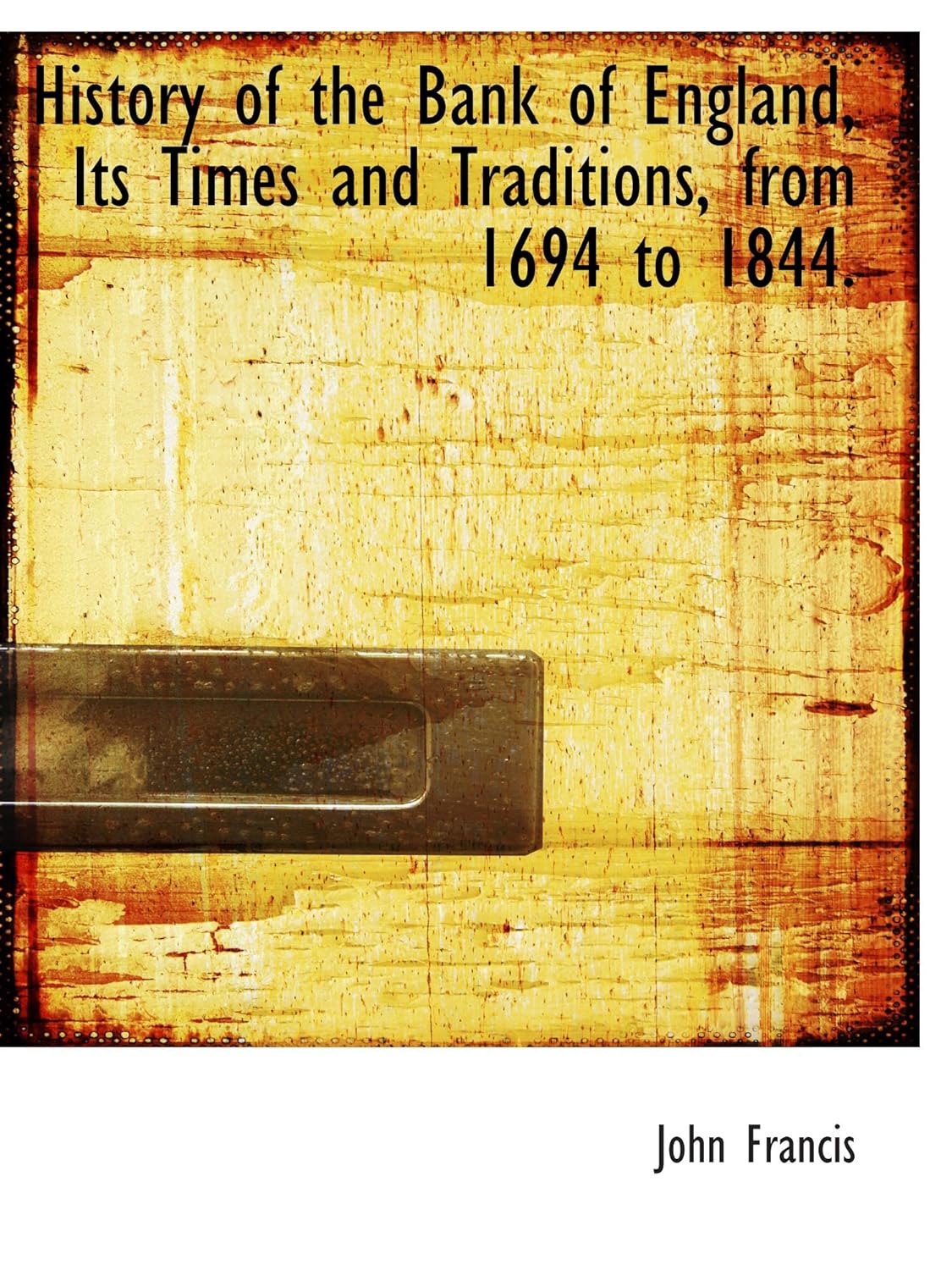 of the Bank of England John Francis